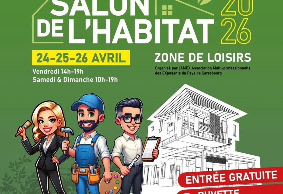 RENDEZ-VOUS AU SALON DE L'HABITAT à SARREBOURG !